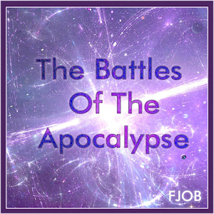 The Battles Of The Apocalypse